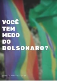 Image Você tem medo do Bolsonaro? 2018