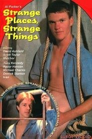 Strange Places… Strange Things! (1985)