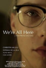 We're All Here series tv