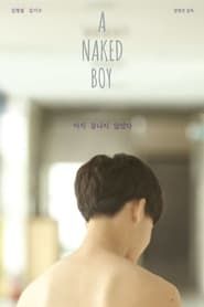 A Naked Boy 2015 streaming