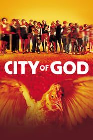 La Cité de Dieu (2002)