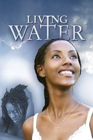 Living Water (2006)