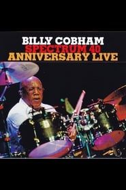 Billy Cobham: Spectrum 40 - Live at Lotos Jazz Festival (2014)