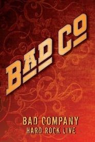 Bad Company - Hard Rock Live (2010)