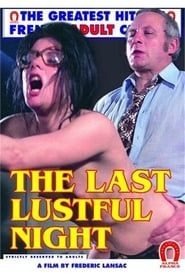 The Last Lustful Night 1976 streaming
