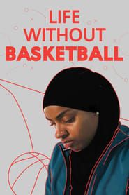 Life Without Basketball series tv