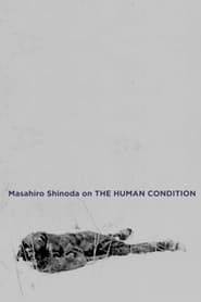 Image Masahiro Shinoda on 'The Human Condition'