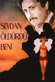 Sevdan Öldürdü Beni (1986)