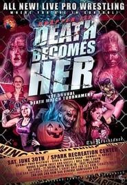 Resistance/Girl Fight Chapter III: Death Becomes Her Female Deathmatch Tournament series tv