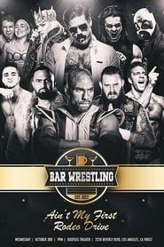 Bar Wrestling 20: Ain't My First Rodeo Drive! series tv