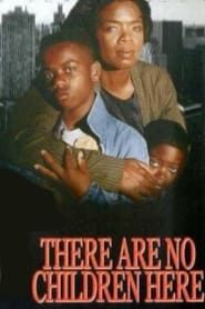 There Are No Children Here series tv