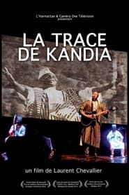 watch La Trace de Kandia
