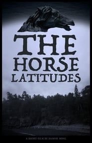 The Horse Latitudes series tv
