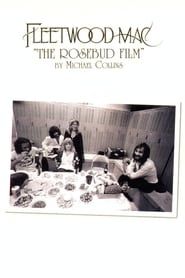 Fleetwood Mac: The Rosebud Film series tv