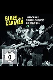 Blues Caravan 2014 series tv