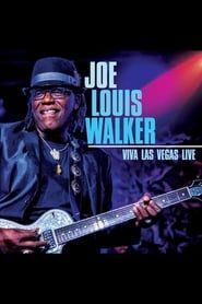 watch Joe Louis Walker: Viva Las Vegas Live