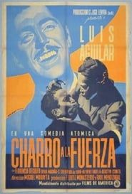 Charro a la fuerza (1948)