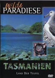Wilde Paradiese - Tasmanien: Land der Teufel (2002)