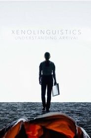 Xenolinguistics: Understanding Arrival-hd