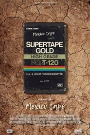 Mexico Tape series tv