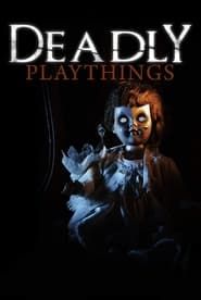 Deadly Playthings series tv