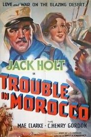Trouble in Morocco 1937 streaming