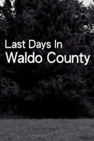 Image Last Days In Waldo County