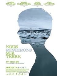 Nous resterons sur Terre 2009 streaming