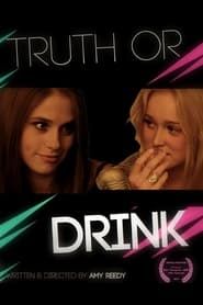 Truth or Drink series tv