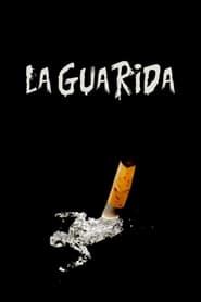 watch La guarida