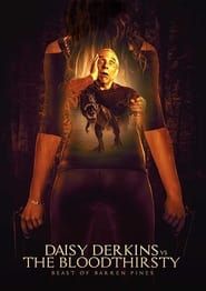 Daisy Derkins vs. The Bloodthirsty Beast of Barren Pines! series tv