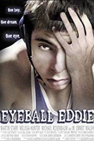 Eyeball Eddie 2001 streaming