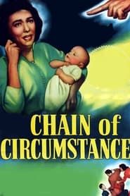 Chain of Circumstance 1951 streaming