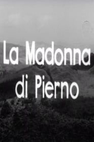La Madonna di Pierno 1965 streaming