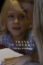 Image Trans in America: Texas Strong