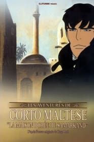 Corto Maltese: The Guilded House of Samarkand series tv