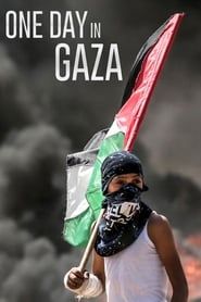 One Day in Gaza 2019 streaming