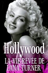 Hollywood, la vie rêvée de Lana Turner series tv