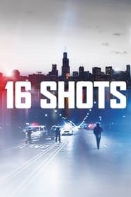 16 Shots series tv
