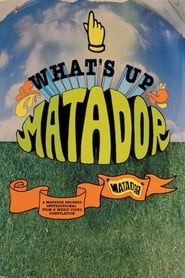 watch What's Up Matador