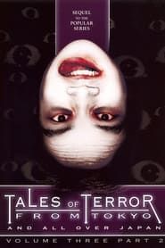 Affiche de Tales of Terror from Tokyo and All Over Japan: Volume 3, Part 2