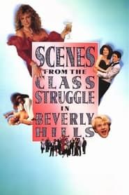 Image Scenes from the Class Struggle in Beverly Hills 1989