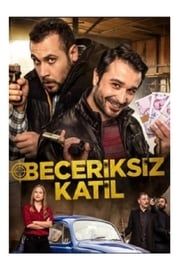 watch Beceriksiz Katil
