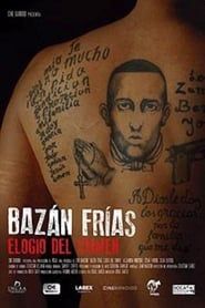 Affiche de Bazán Frías, elogio del crimen