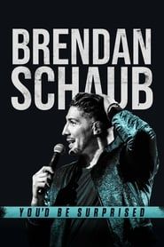 Brendan Schaub: You
