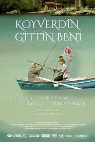 Koyverdin Gittin Beni 2015 streaming