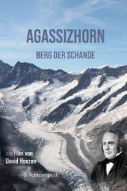 Affiche de Agassizhorn: Mountain of Shame