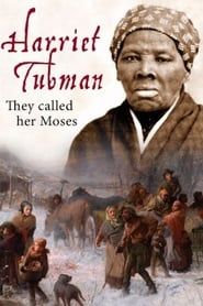 Harriet Tubman: They Called Her Moses series tv