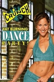 Crunch: Fat Burning Dance Party series tv