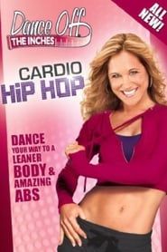 Image Dance Off The Inches: Cardio Hip Hop